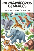 101 Mamíferos geniales: Cuentos infantiles (Spanish Edition) B0DWLG3KNT Book Cover