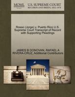 Rosso (Jorge) v. Puerto Rico U.S. Supreme Court Transcript of Record with Supporting Pleadings 1270509667 Book Cover