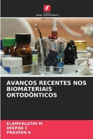 Avanços Recentes Nos Biomateriais Ortodônticos 6207336305 Book Cover