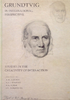 Grundtvig in International Perspective: Studies in the Creativity of Interaction 8772888350 Book Cover