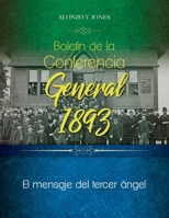 Boletn de la Conferencia General 1893: El mensaje del tercer ngel 0994558538 Book Cover