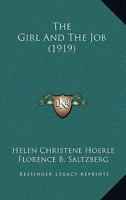 The Girl And The Job... 1165104717 Book Cover