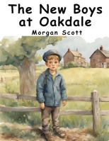 The New Boys at Oakdale 9356713286 Book Cover