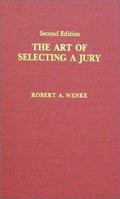 The Art of Selecting a Jury B0006DYJOE Book Cover