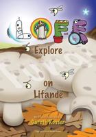 LIFandE: Explore Fungi on Lifandé 1791543685 Book Cover
