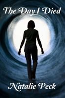 The Day I Died 1946888052 Book Cover