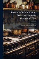 Simpson's Cookery, Improved And Modernised (French Edition) B0FK24C6QD Book Cover