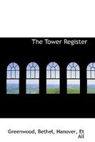 The Tower Register 102212384X Book Cover