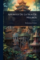 Apuntes De La Isla De Negros (Spanish Edition) 1023692600 Book Cover