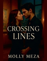 Crossing Lines B0F88RB2H1 Book Cover