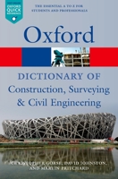 A Dictionary of Construction, Surveying and Civil Engineering 0199534462 Book Cover