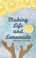 Making Life and Lemonade 1776055888 Book Cover