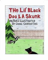 The Lil' Black Dog & A Skunk B0G6Z5Z62P Book Cover