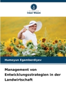 Management von Entwicklungsstrategien in der Landwirtschaft (German Edition) 6207185951 Book Cover