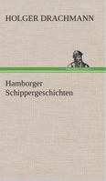 Hamborger Schippergeschichten 3849529665 Book Cover