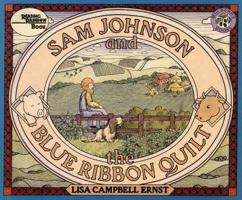Sam Johnson and the Blue Ribbon Quilt 0688115055 Book Cover