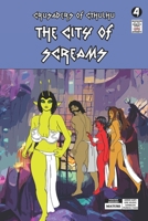 Crusaders of Cthulhu: The City of Screams: Volume 4 B0CH2GRZSS Book Cover