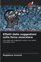 Effetti delle suggestioni sulla forza muscolare (Italian Edition) 620915283X Book Cover