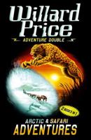 Arctic Adventure / Safari Adventure 0099487721 Book Cover