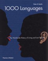 One Thousand Languages: Living, Endangered, and Lost 0520255607 Book Cover