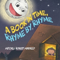 A Book in Time, Rhyme by Rhyme 0228895839 Book Cover