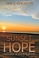Sunset Hope: Pathways at the End of Life B0CPLZNF9L Book Cover