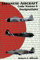 Japanese Aircraft: Code Names & Designations (Schiffer Military/Aviation History) 0887404472 Book Cover