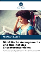 Didaktische Arrangements und Qualität des Literaturunterrichts (German Edition) 6208583691 Book Cover
