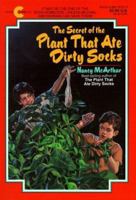 The Secret of the Plant That Ate Dirty Socks 0380767570 Book Cover