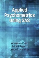Applied Psychometrics Using SAS 1623966949 Book Cover