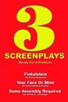 3 Screenplays Ready For a Producer 1886571228 Book Cover