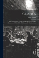Cempius: Education integrale. Coeducation des sexes, d'après les documents officiels et les publications de l'etablissement 1021460303 Book Cover