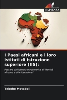I Paesi africani e i loro istituti di istruzione superiore (IIS) 6207396383 Book Cover