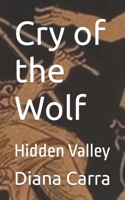 Cry of the Wolf: Hidden Valley B0CHLCMBTC Book Cover