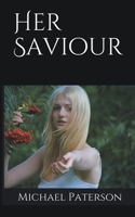 Her Saviour B09GJG43FB Book Cover