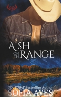 Ash on the Range: a Montana Cowboy Rodeo Crossover Romance (Red Hart Ranch) 1923471074 Book Cover