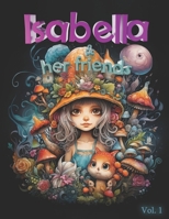 Isabel and her friends (Spanish Edition) B0CN2JQMFS Book Cover