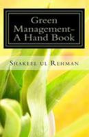 Green Management- A Hand Book 1976494303 Book Cover