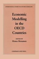 Economic Modelling in the OECD Countries (International Studies in Economic Modelling) 9401070393 Book Cover