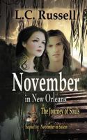 November in New Orleans: The Journey of Souls 1982079169 Book Cover