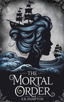The Mortal Order B0DQTBN2R3 Book Cover