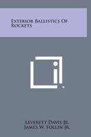 Exterior Ballistics Of Rockets 1258819996 Book Cover