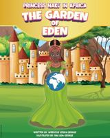 PRINCESS NAKU IN AFRICA - THE GARDEN OF EDEN 1957930330 Book Cover