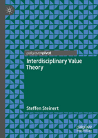 Interdisciplinary Value Theory 3031107322 Book Cover