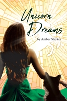 Unicorn Dreams B0C1HYZX8F Book Cover