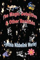 The Magic Detective & Other Realities 153937601X Book Cover