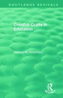 Creative Crafts in Education 1138394513 Book Cover