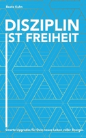 Disziplin ist Freiheit 374827369X Book Cover