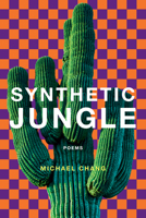 Synthetic Jungle: Poems 0810146215 Book Cover