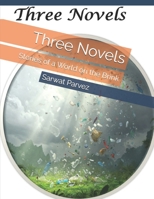 Three Novels: Stories of a World on the Brink B0F4WK6T2T Book Cover